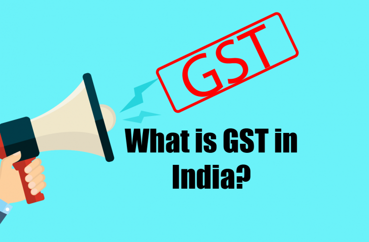 What Is GST in India