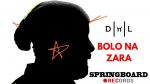 Latest Track From Singer Dinil “Bolo Na Zara” Released On Springboard Records Singer Dinil's Bolo Na Zara, Springboard Records