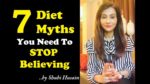 7 Diet Myths That You Need To Stop Believing, Advises Shubi Husain