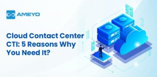 Cloud Contact Center CTI: 5 Reasons Why You Need It? Cloud contact center