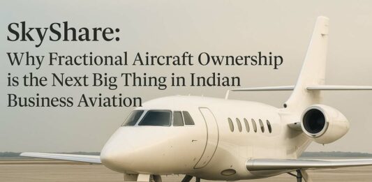 SkyShare: Why Fractional Aircraft Ownership is the Next Big Thing in Indian Business Aviation Fractional Aircraft Ownership
