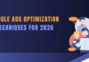Google Ads Optimization Techniques for 2026 Google Ads Optimization